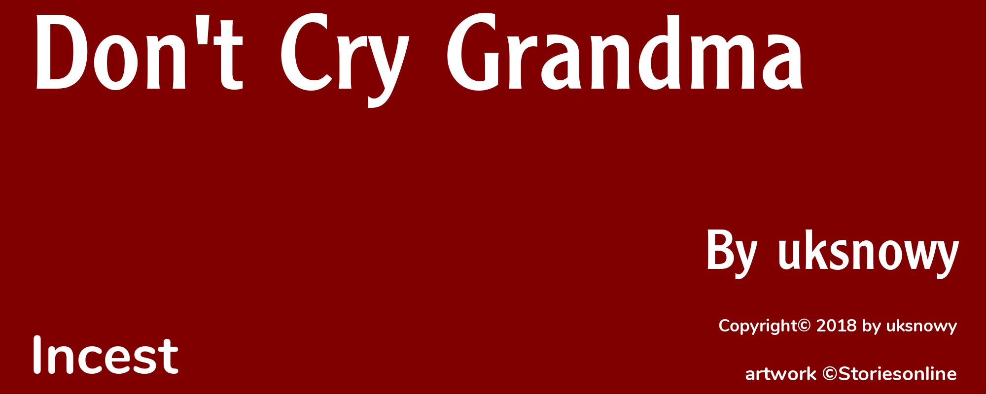 Don't Cry Grandma - Cover