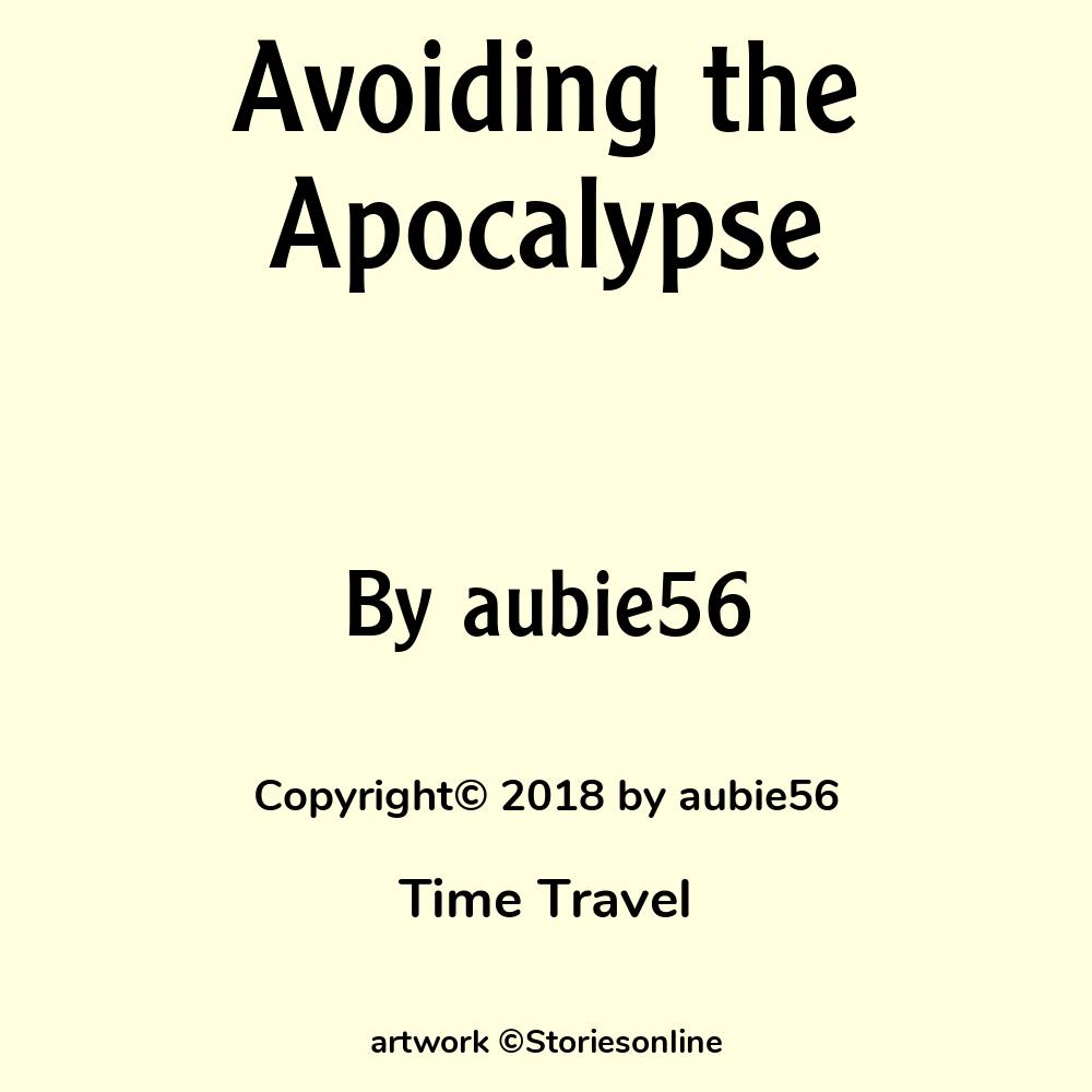 Avoiding The Apocalypse Time Travel Sex Story