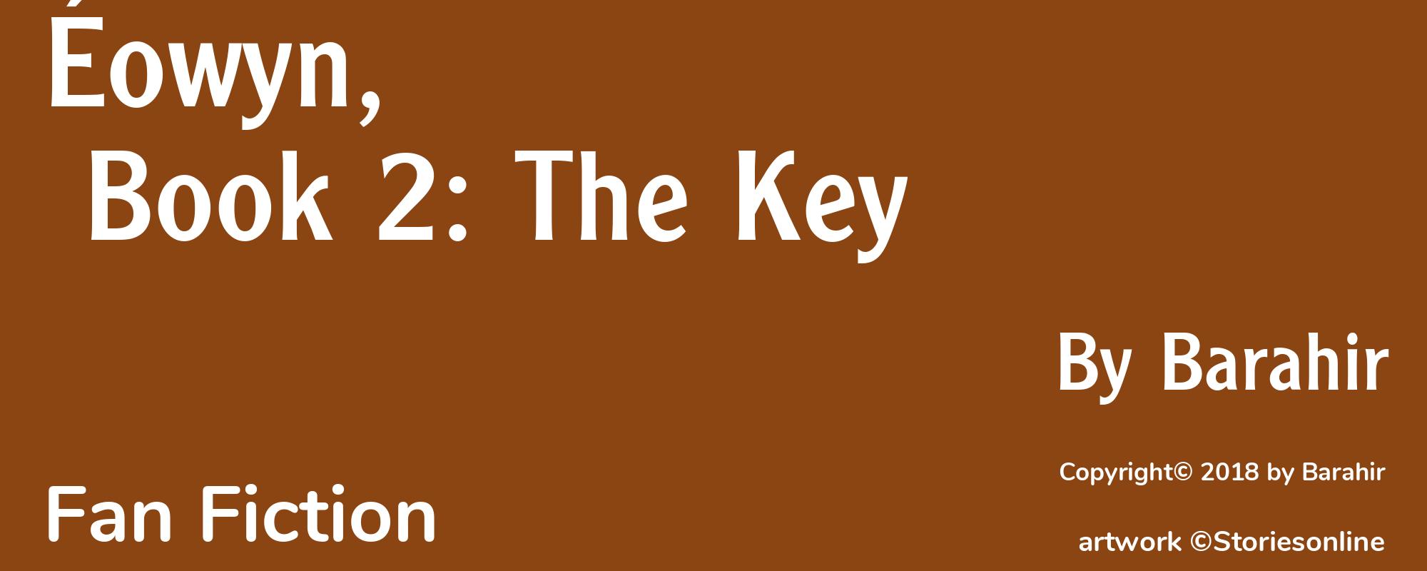 Éowyn, Book 2: The Key - Cover
