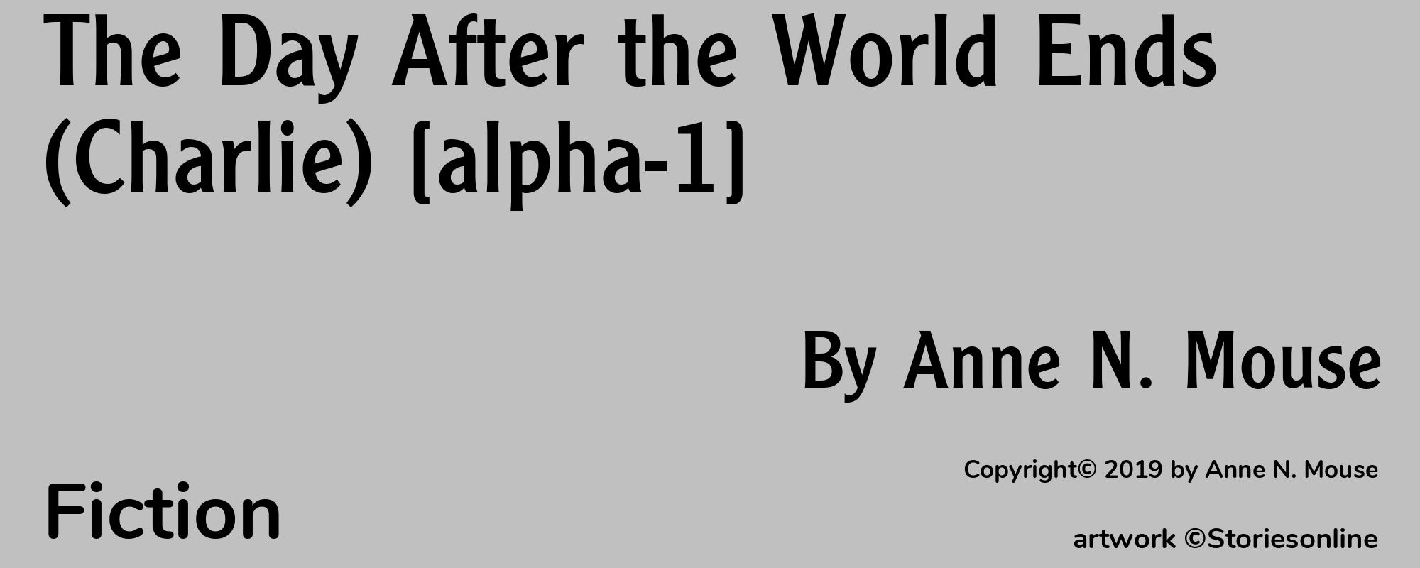 The Day After the World Ends (Charlie) [alpha-1] - Cover