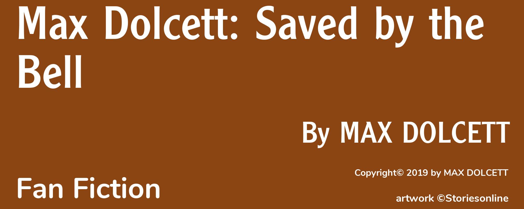 Max Dolcett: Saved by the Bell - Cover