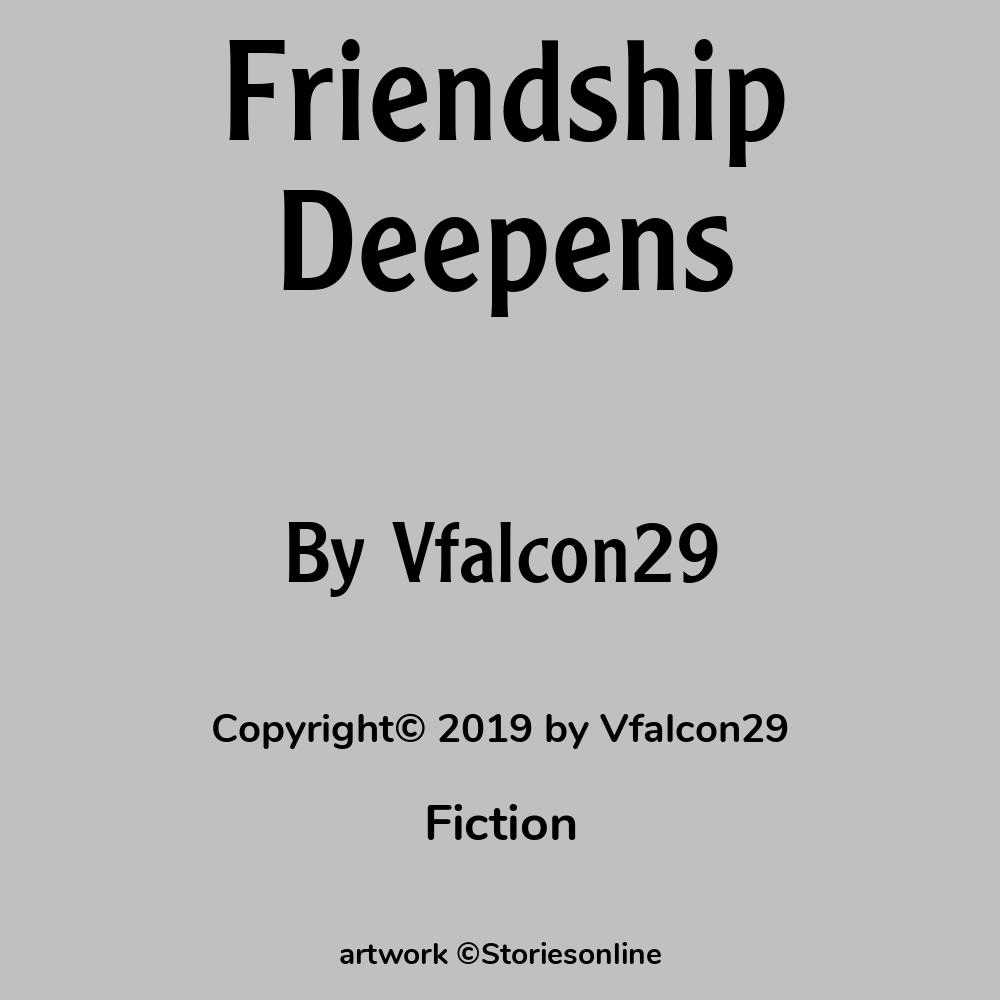 Friendship Deepens Fiction Sex Story