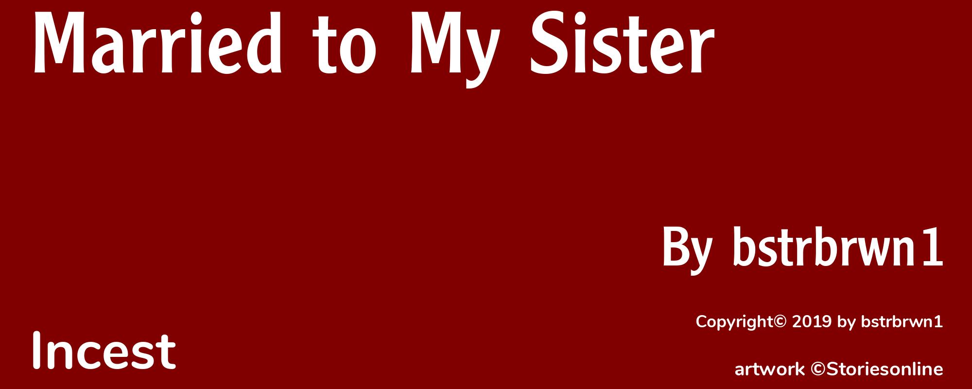 Married to My Sister - Cover