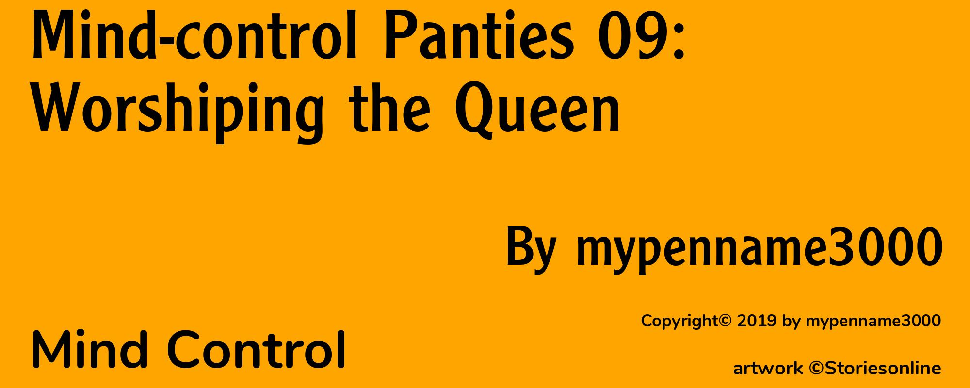 Mind-control Panties 09: Worshiping the Queen - Cover