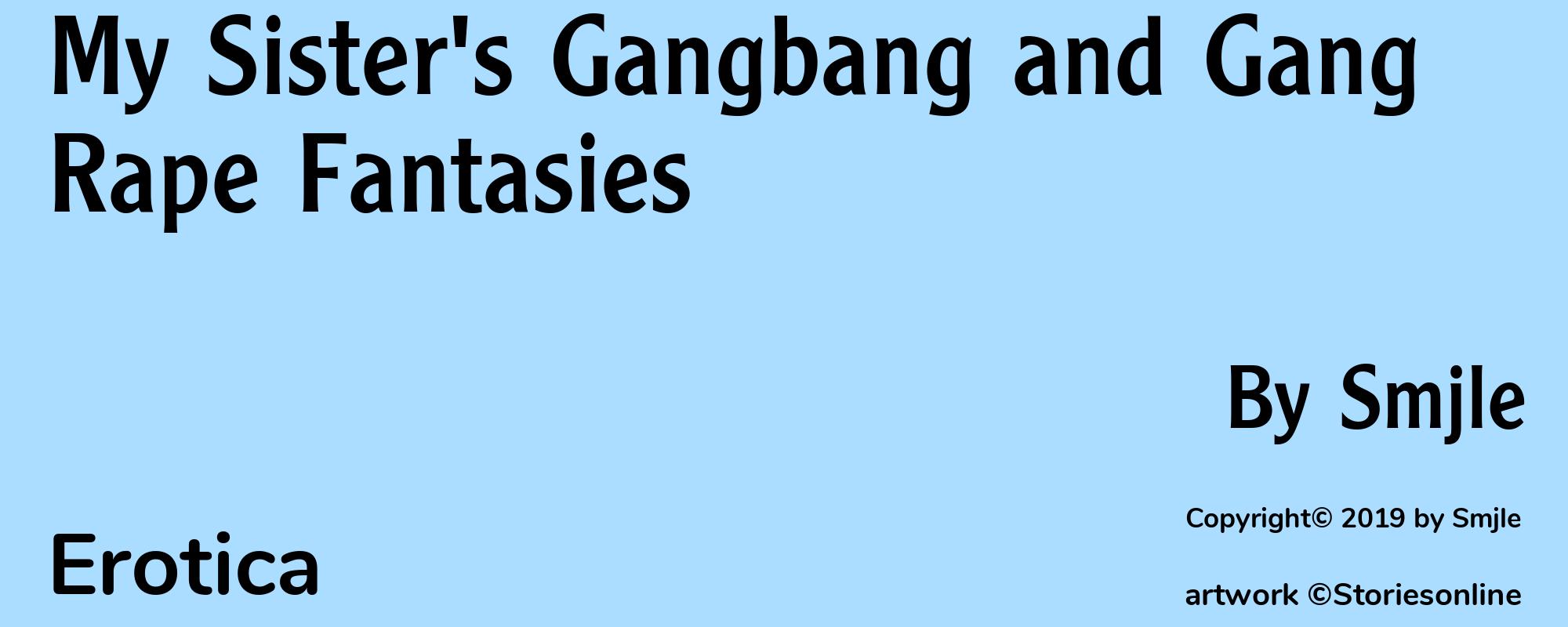 My Sister's Gangbang and Gang Rape Fantasies - Cover
