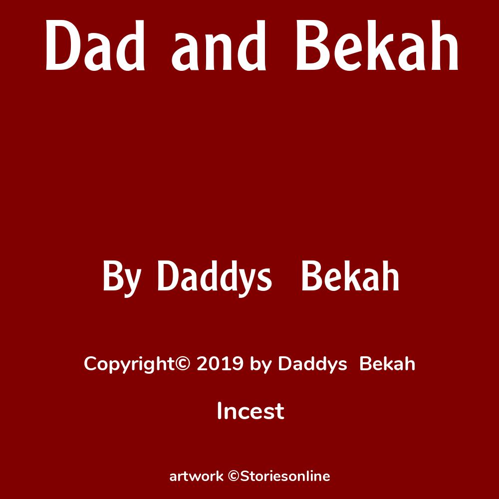 Dad And Bekah Incest Sex Story