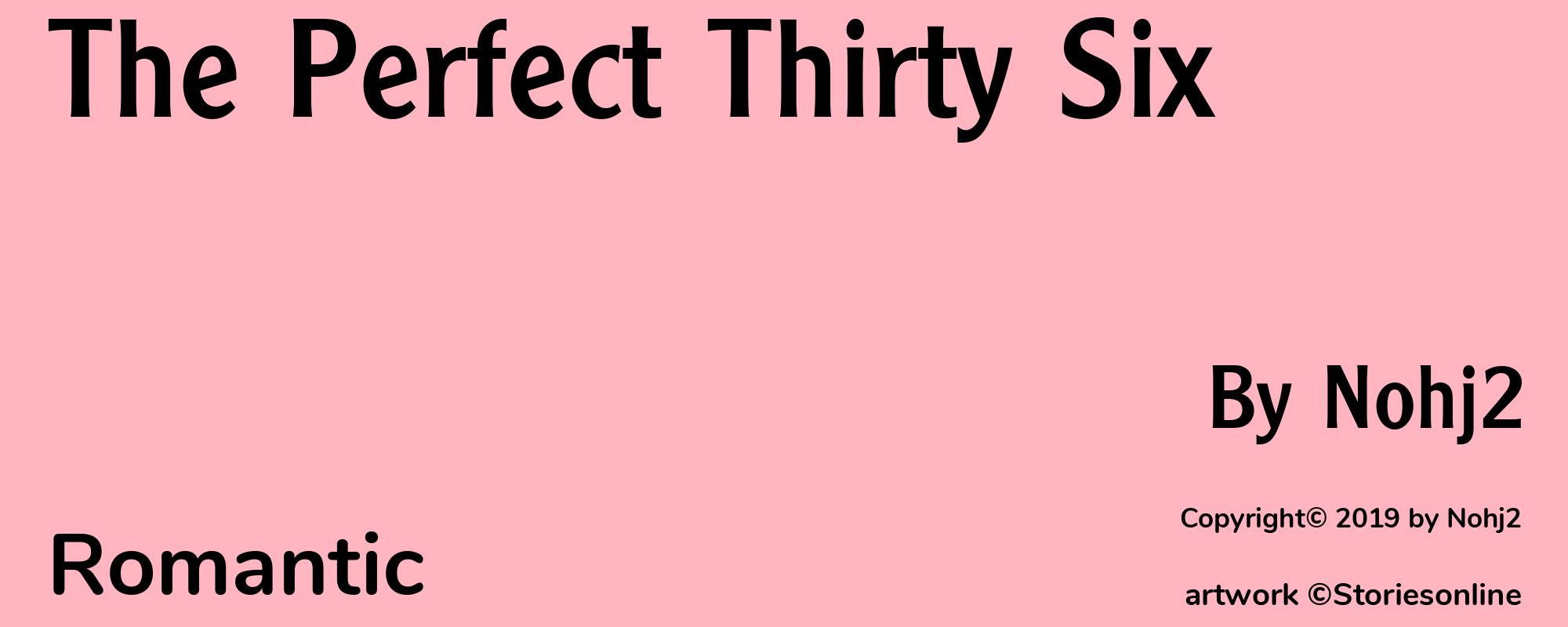 The Perfect Thirty Six - Cover
