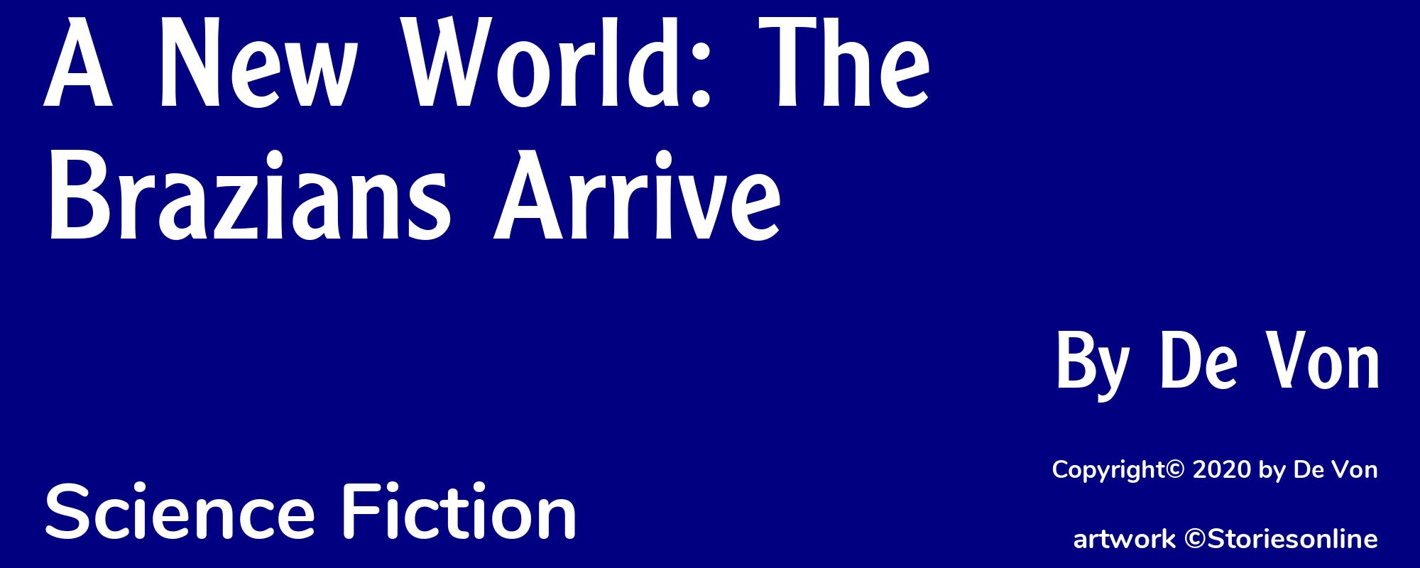 A New World: The Brazians Arrive - Cover
