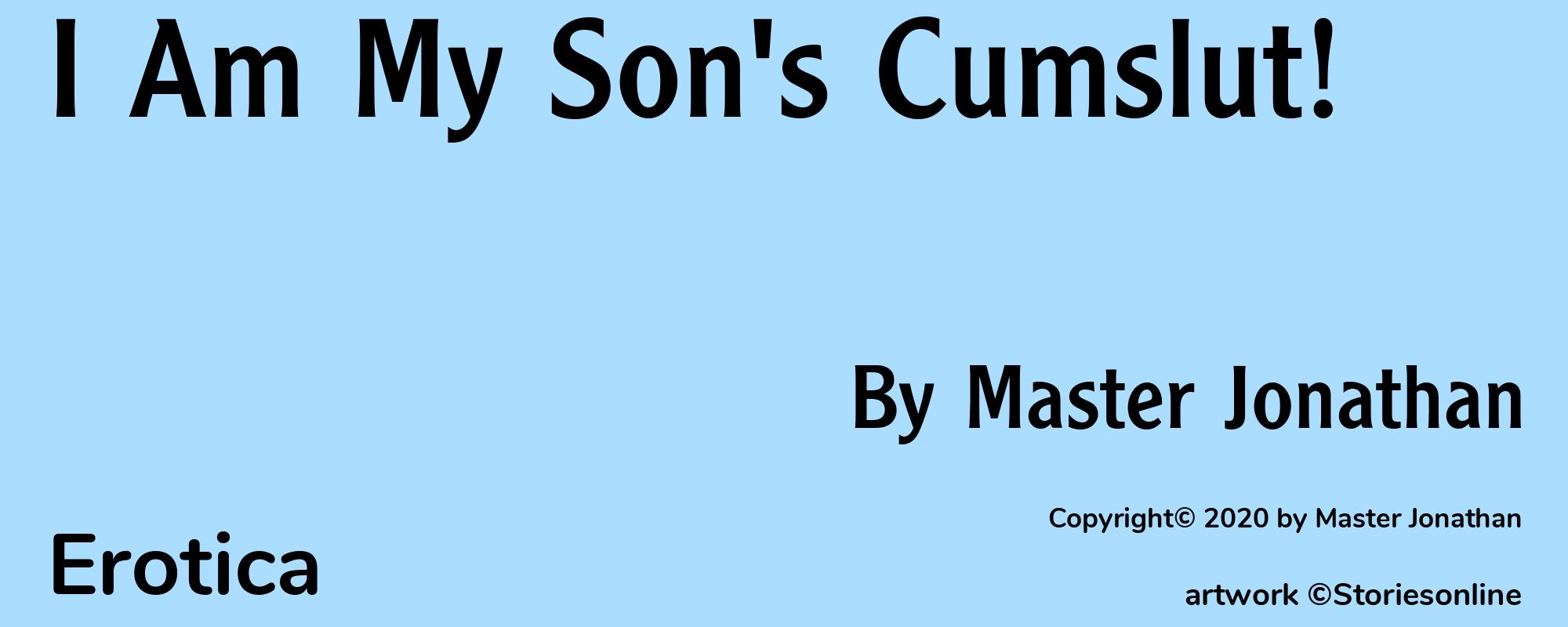 I Am My Son's Cumslut! - Cover