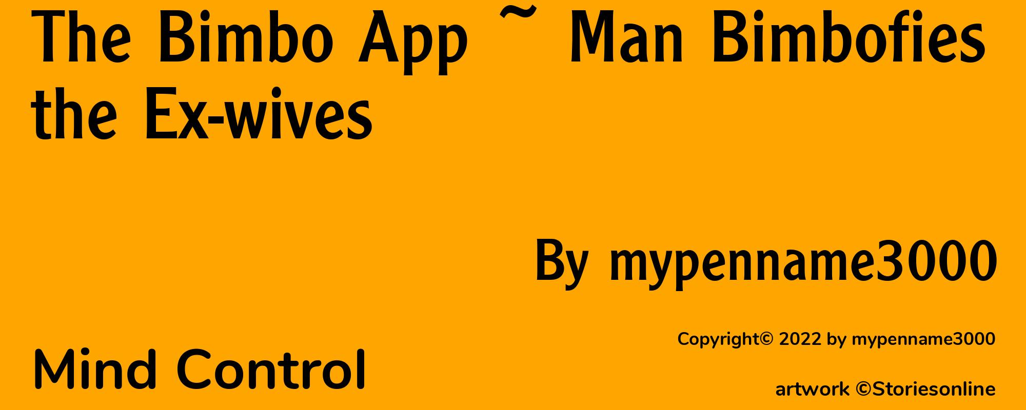 The Bimbo App ~ Man Bimbofies the Ex-wives - Cover