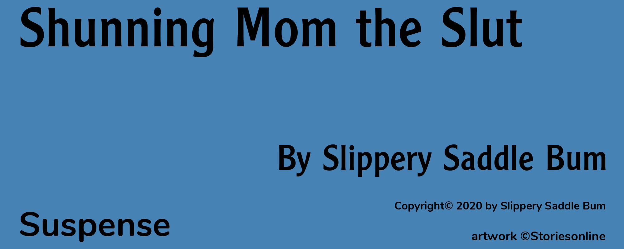 Shunning Mom the Slut - Cover