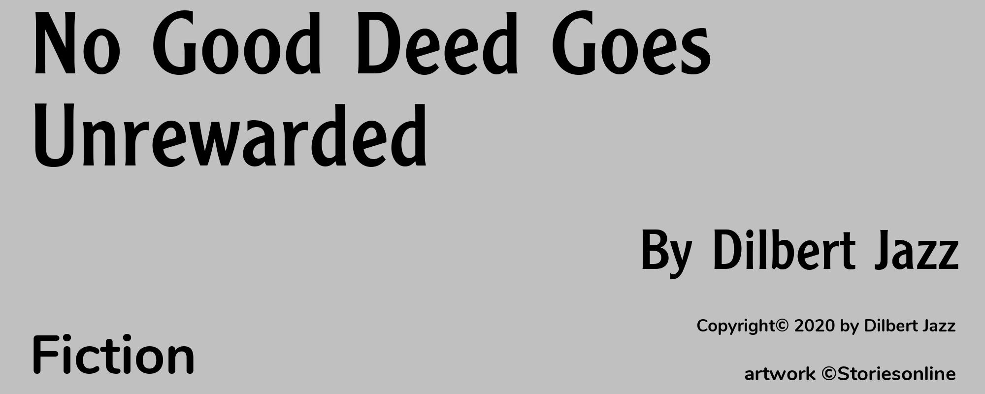 No Good Deed Goes Unrewarded - Cover