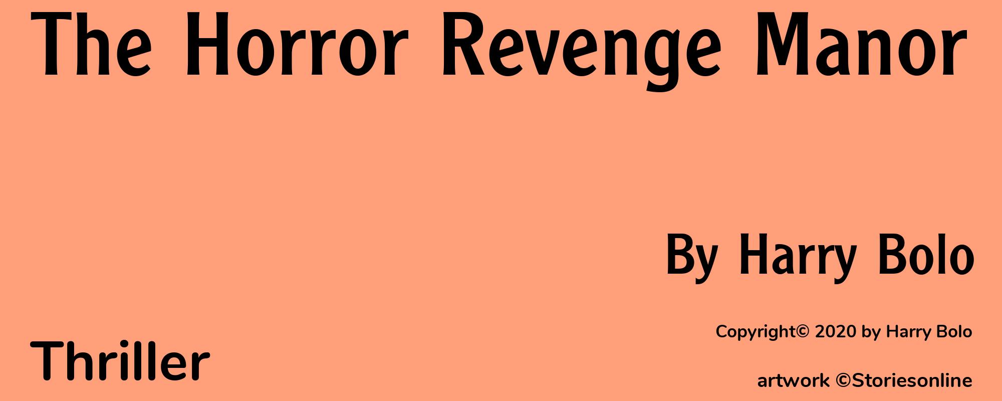 The Horror Revenge Manor - Cover