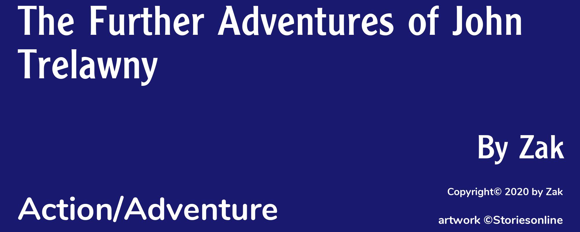 The Further Adventures of John Trelawny - Cover