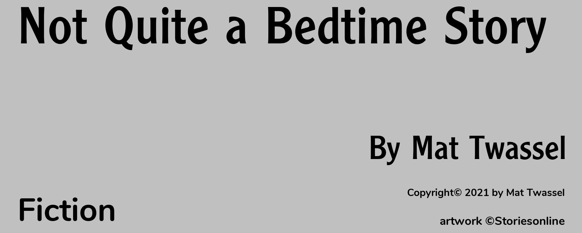 Not Quite a Bedtime Story - Cover