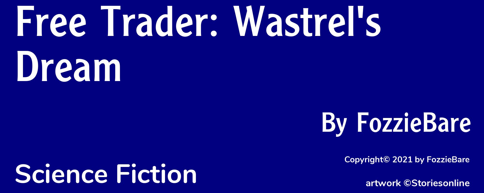 Free Trader: Wastrel's Dream - Cover