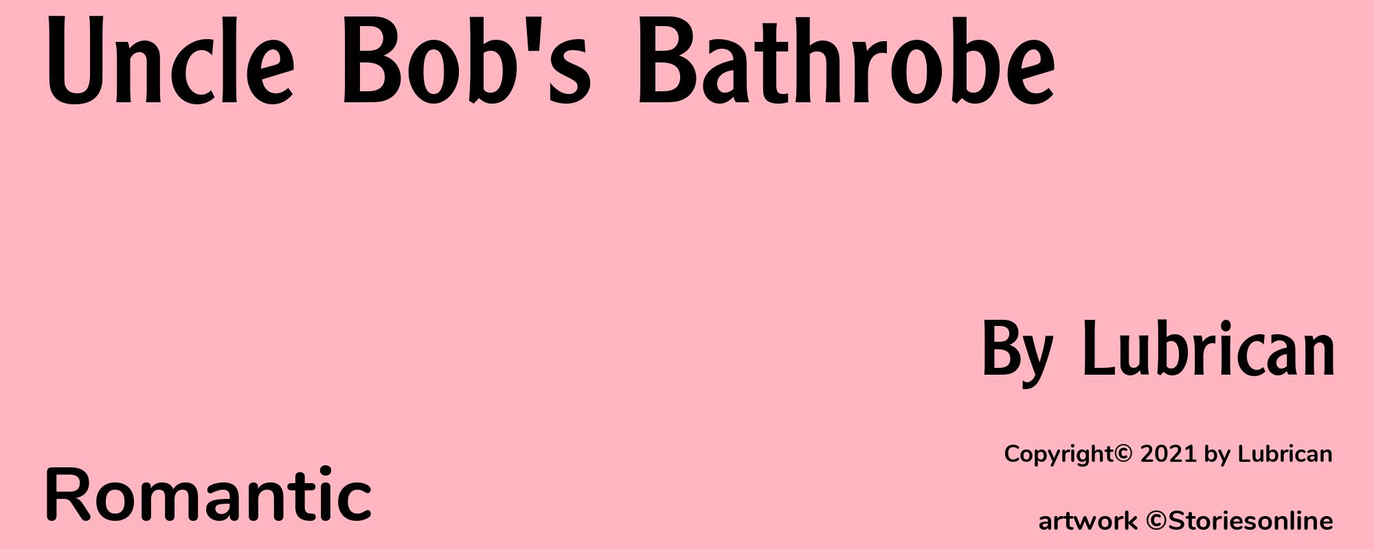 Uncle Bob's Bathrobe - Cover