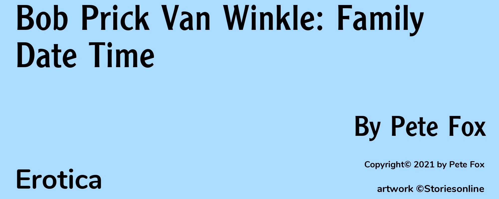 Bob Prick Van Winkle: Family Date Time - Cover