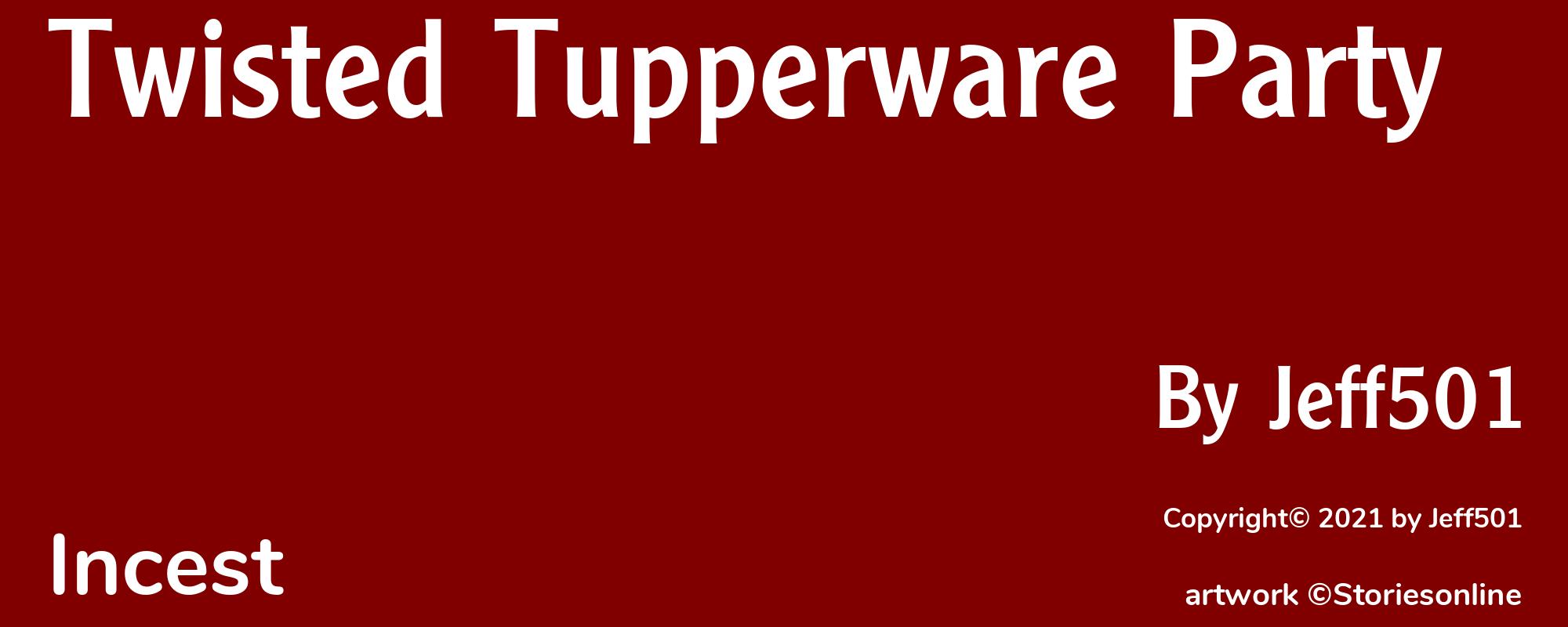 Twisted Tupperware Party - Cover