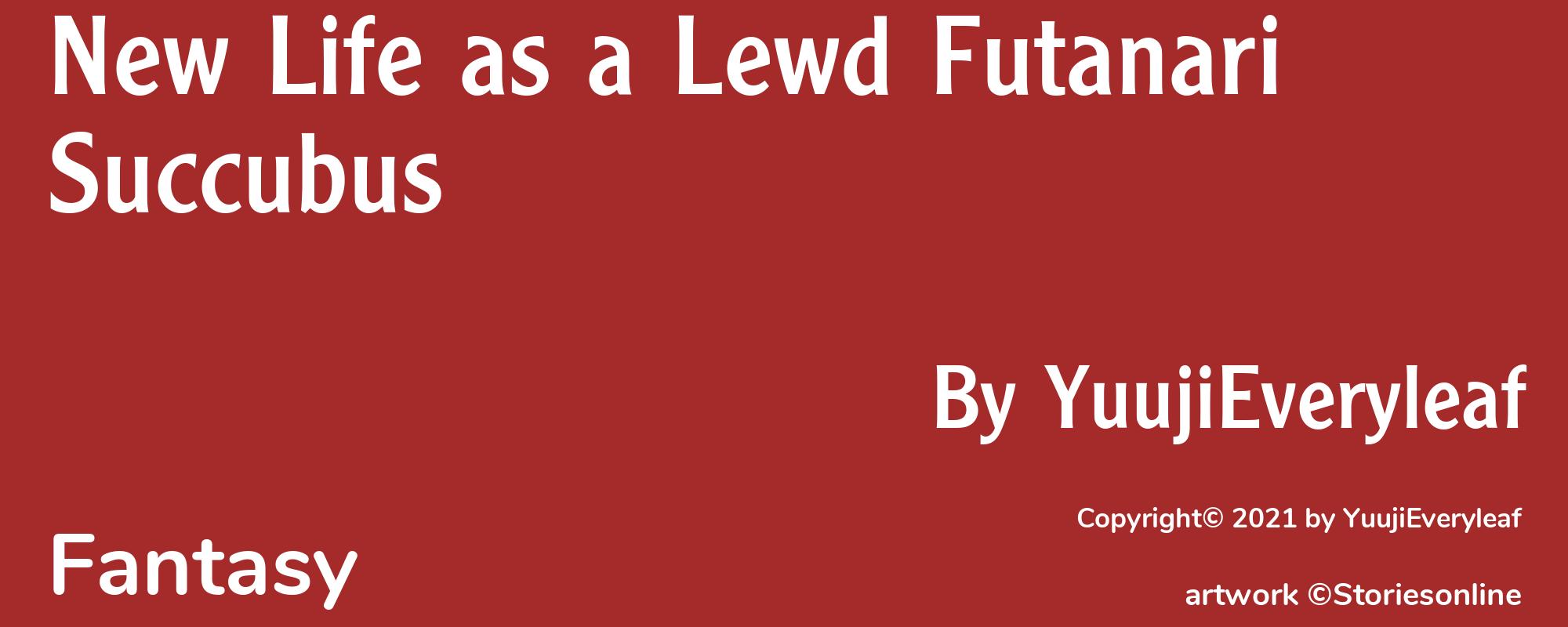 New Life as a Lewd Futanari Succubus - Cover