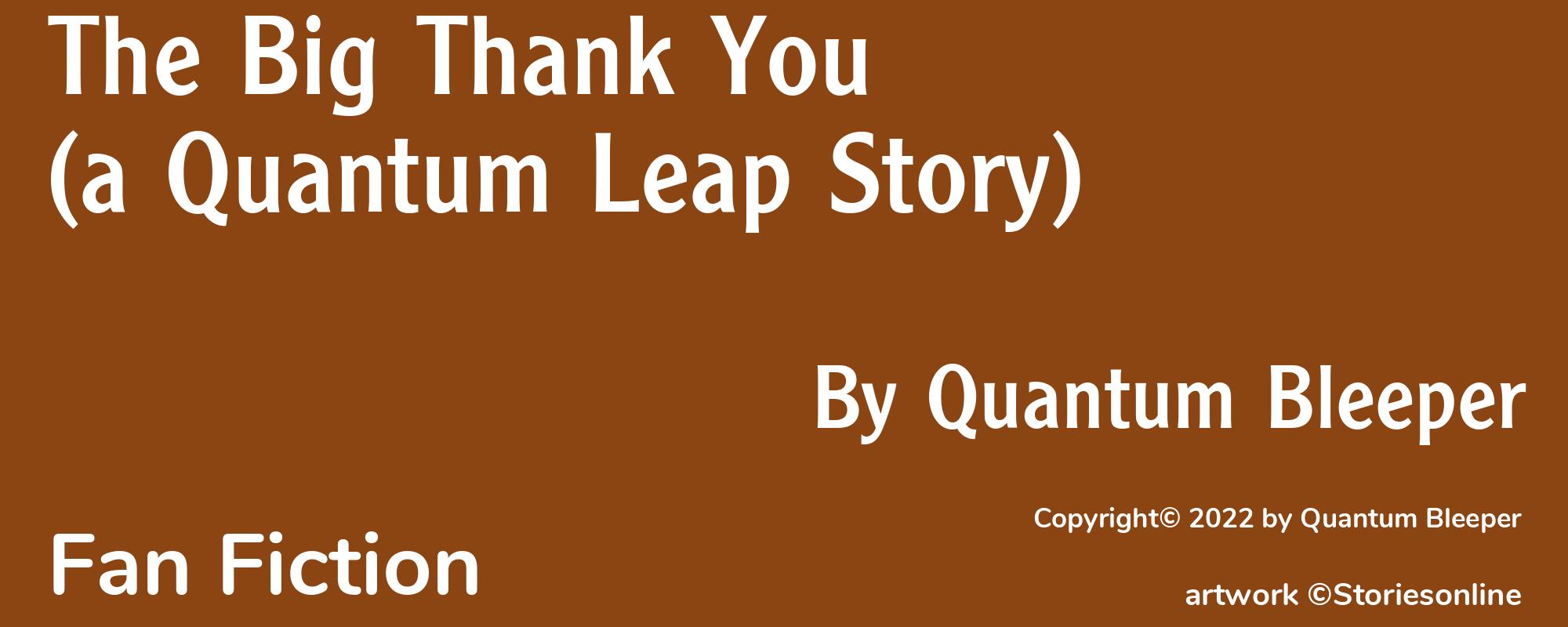 The Big Thank You (a Quantum Leap Story) - Cover