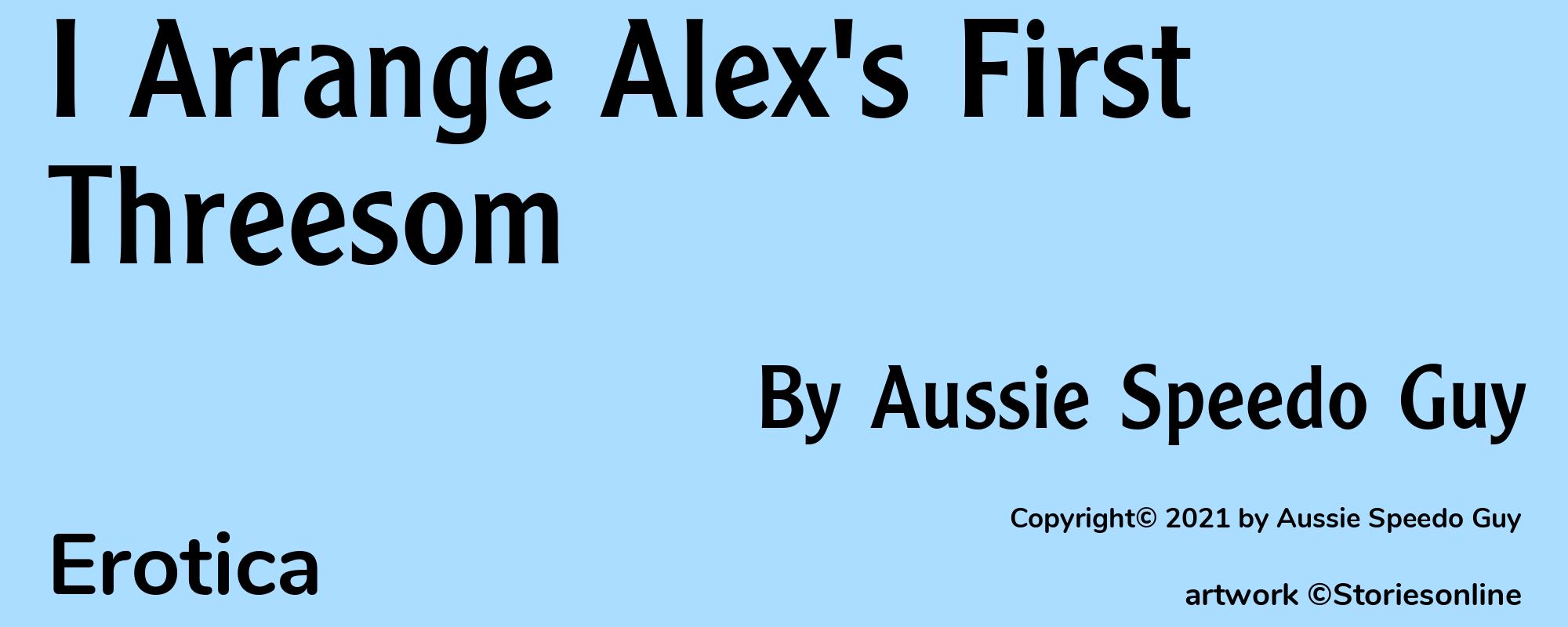I Arrange Alex's First Threesom - Cover