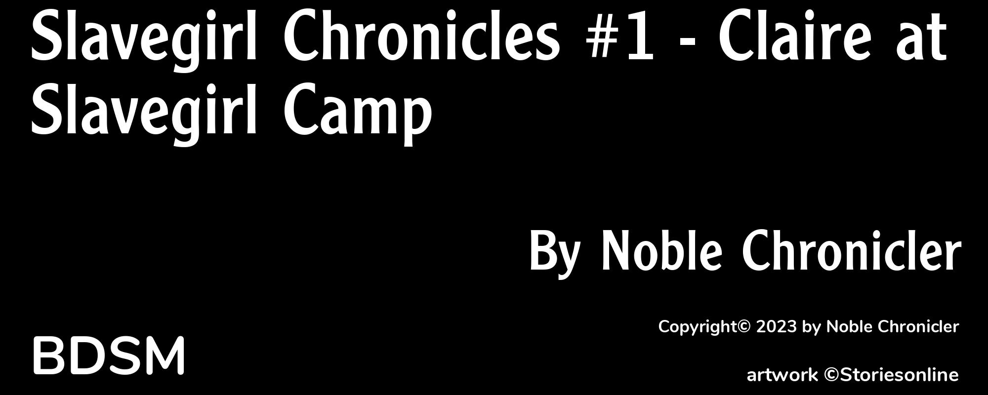 Slavegirl Chronicles #1 - Claire at Slavegirl Camp - Cover