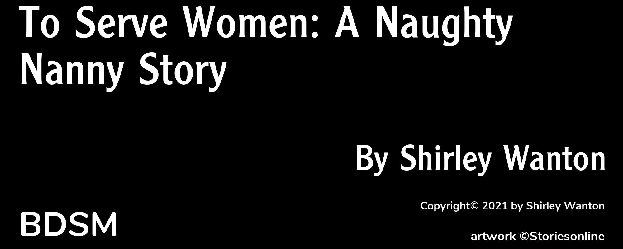 To Serve Women: A Naughty Nanny Story - Cover