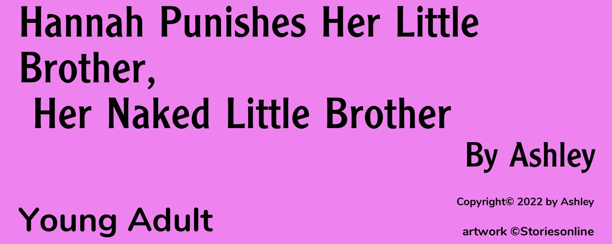Hannah Punishes Her Little Brother, Her Naked Little Brother - Cover
