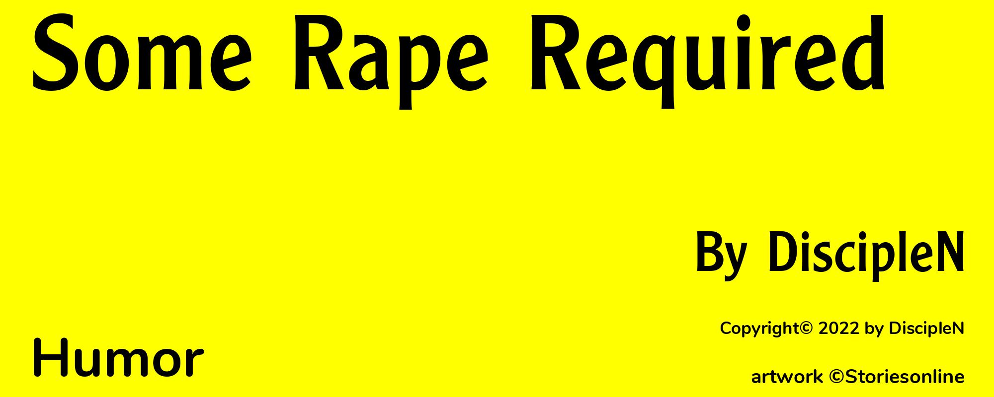 Some Rape Required - Cover