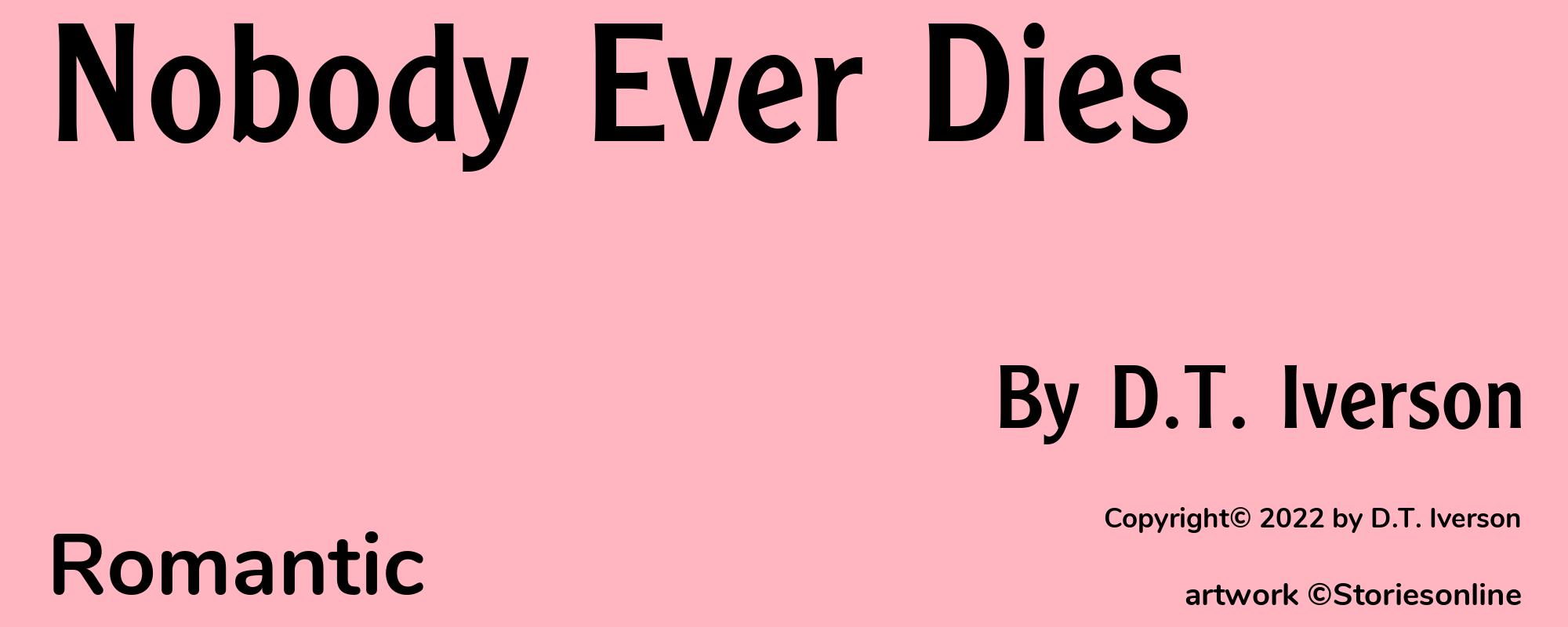 Nobody Ever Dies - Cover