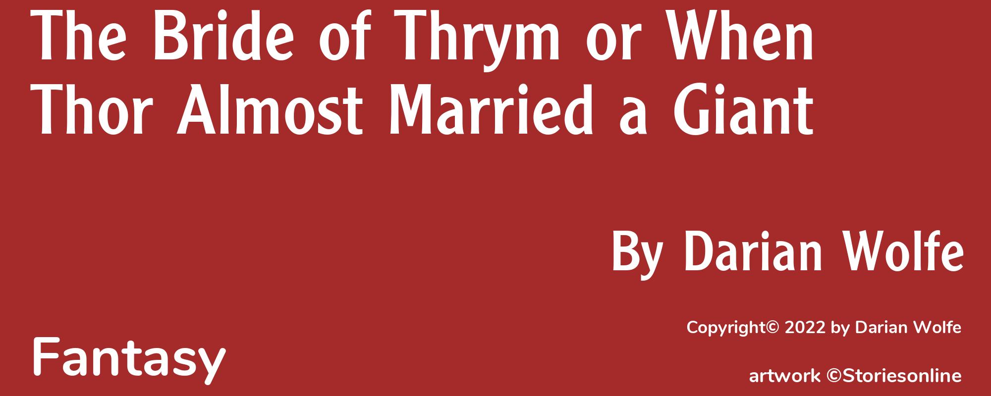The Bride of Thrym or When Thor Almost Married a Giant - Cover