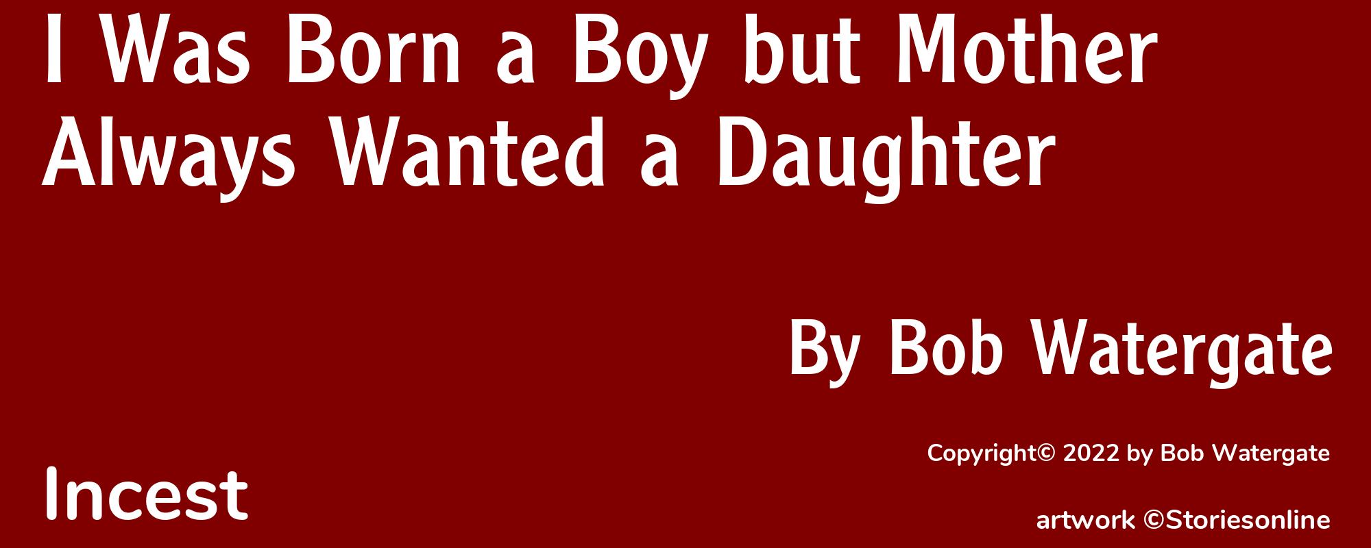 I Was Born a Boy but Mother Always Wanted a Daughter - Cover