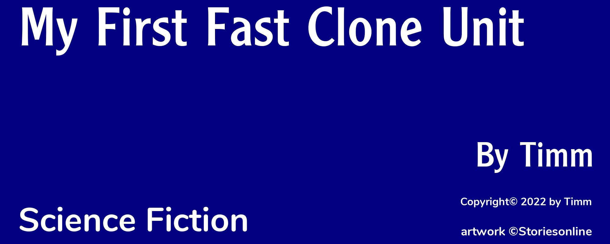 My First Fast Clone Unit - Cover