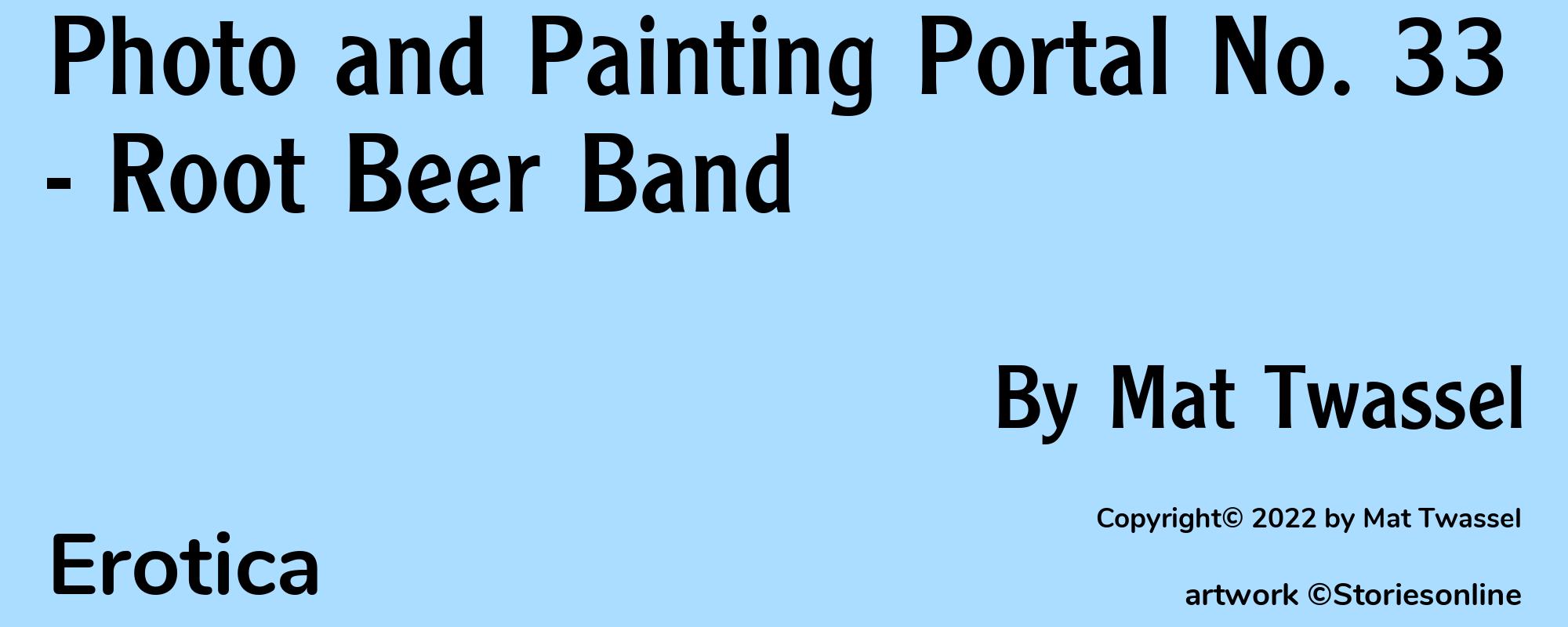 Photo and Painting Portal No. 33 - Root Beer Band - Cover
