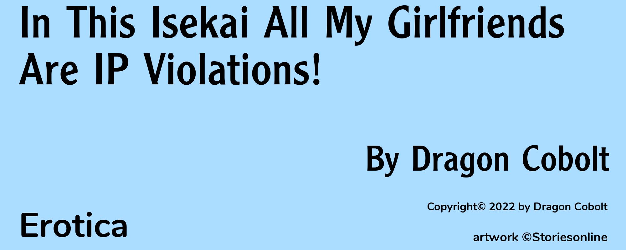 In This Isekai All My Girlfriends Are IP Violations! - Cover