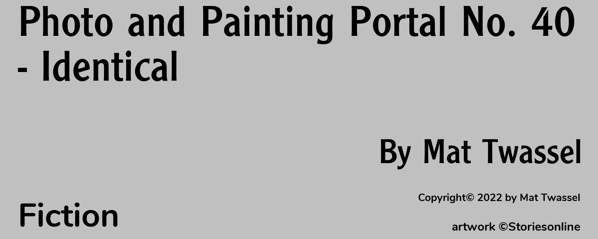 Photo and Painting Portal No. 40 - Identical - Cover