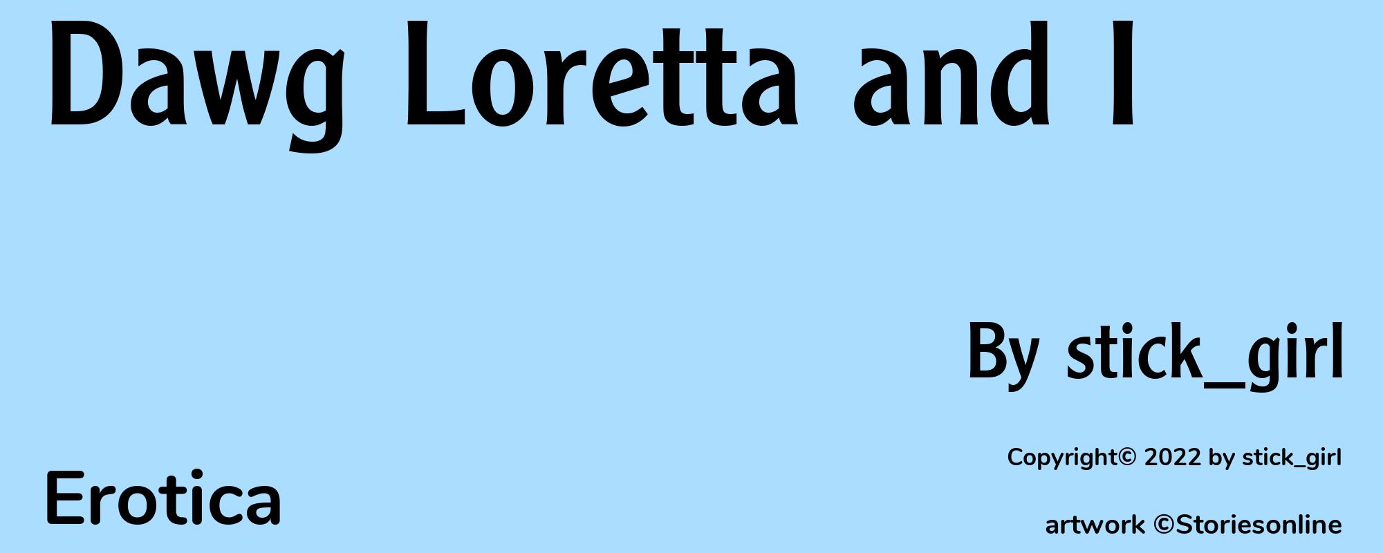 Dawg Loretta and I - Cover