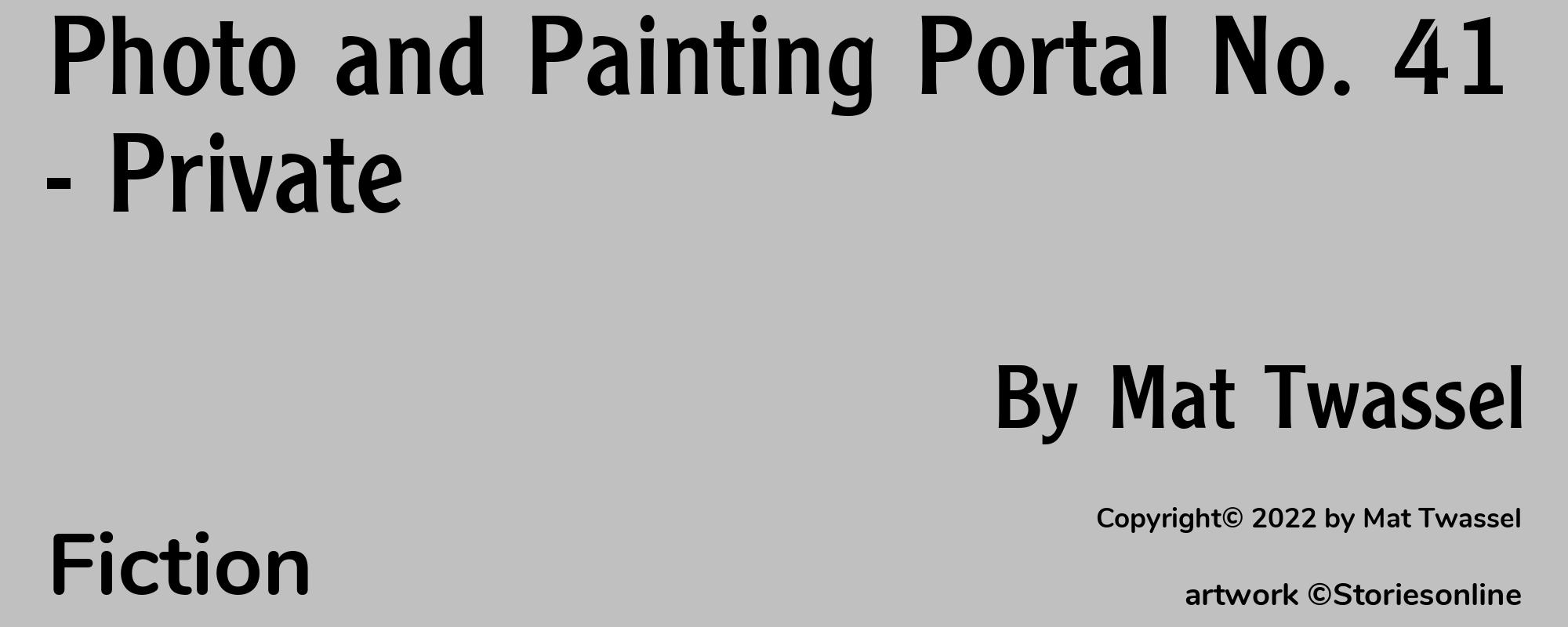 Photo and Painting Portal No. 41 - Private - Cover