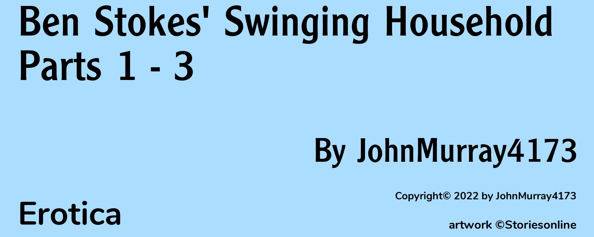 Ben Stokes' Swinging Household Parts 1 - 3 - Cover