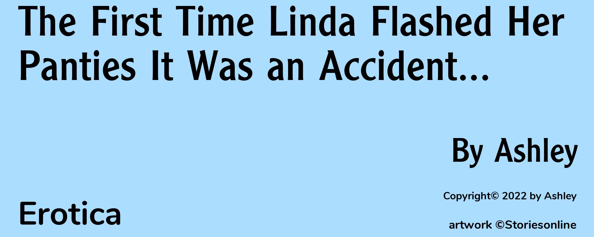 The First Time Linda Flashed Her Panties It Was an Accident... - Cover
