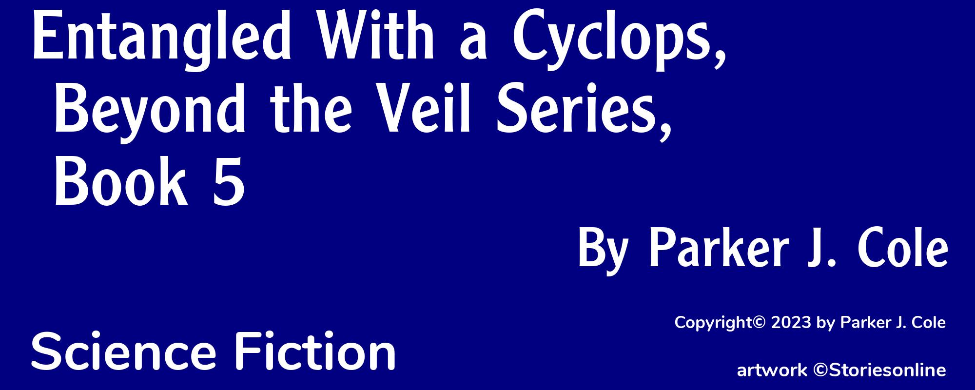 Entangled With a Cyclops, Beyond the Veil Series, Book 5 - Cover