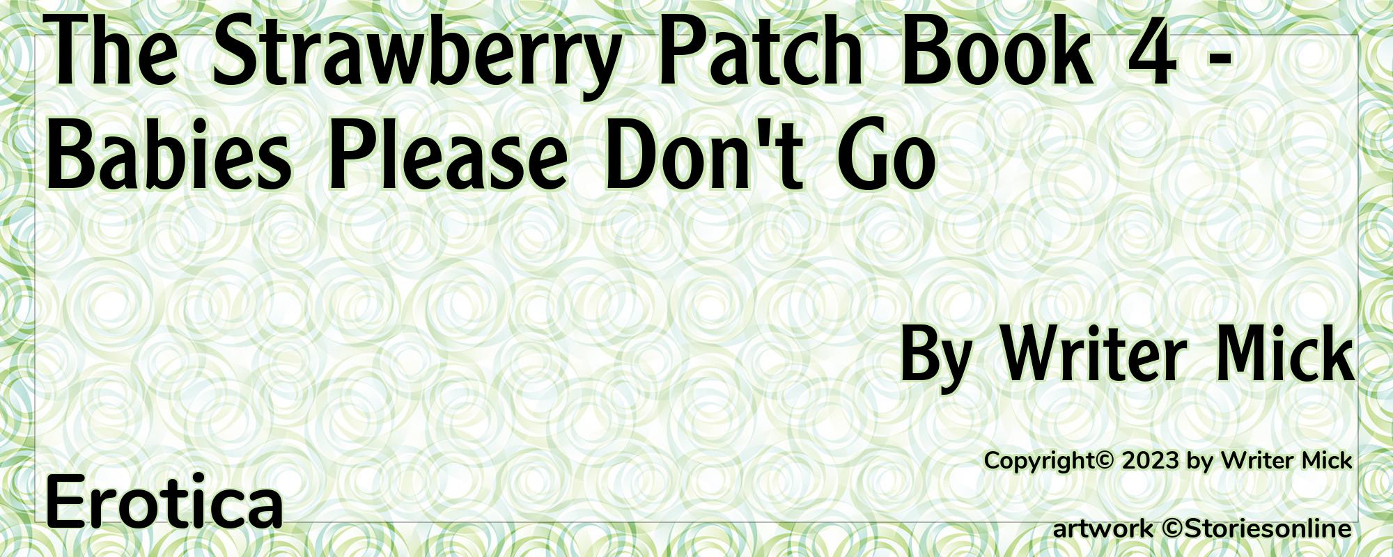 The Strawberry Patch Book 4 - Babies Please Don't Go - Cover