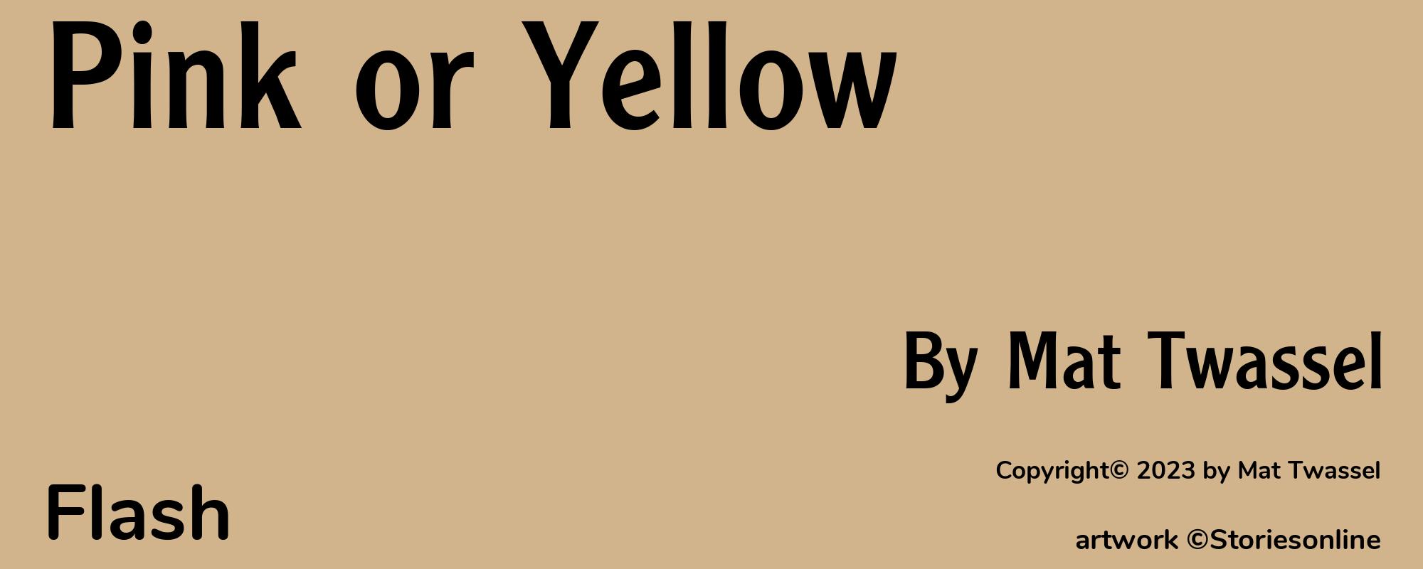Pink or Yellow - Cover