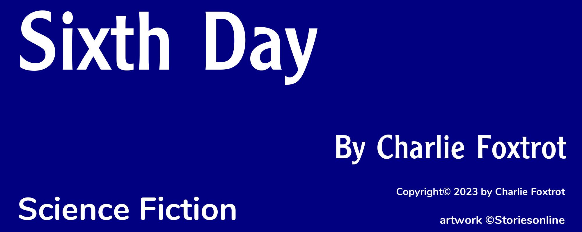 Sixth Day - Cover