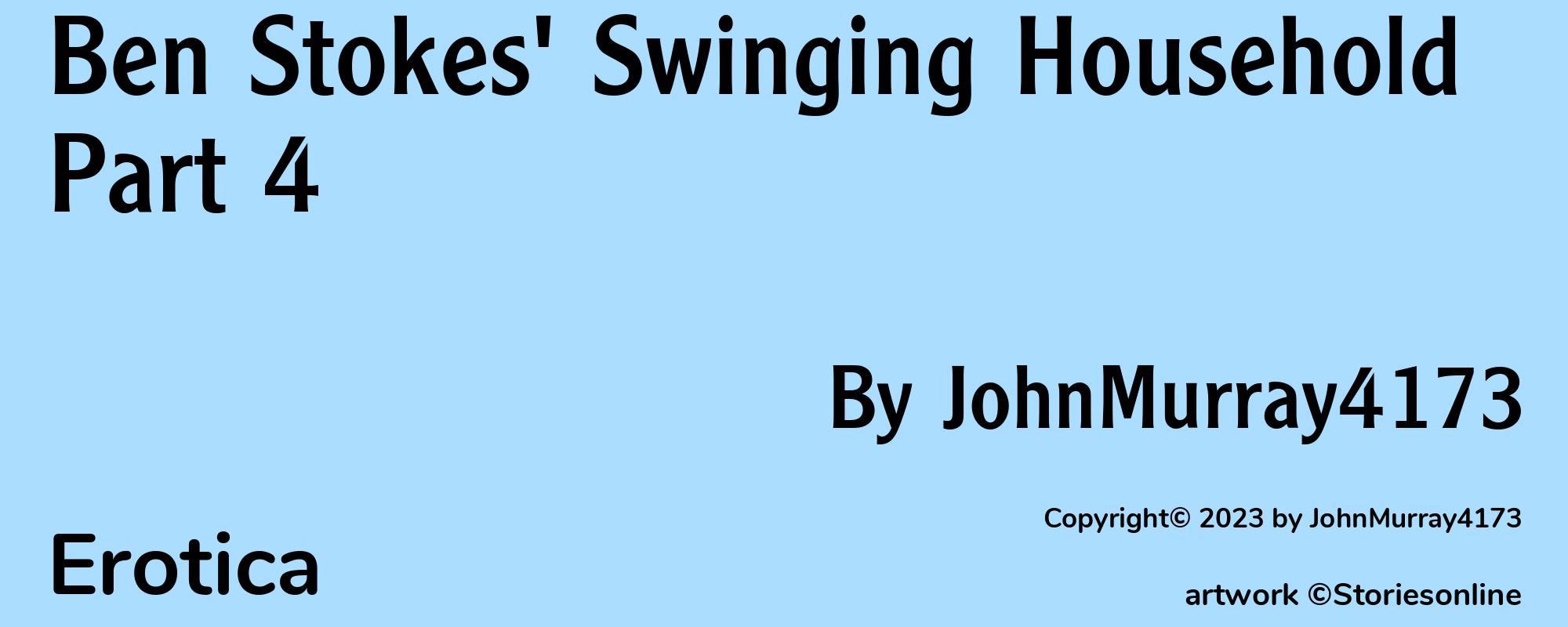 Ben Stokes' Swinging Household Part 4 - Cover