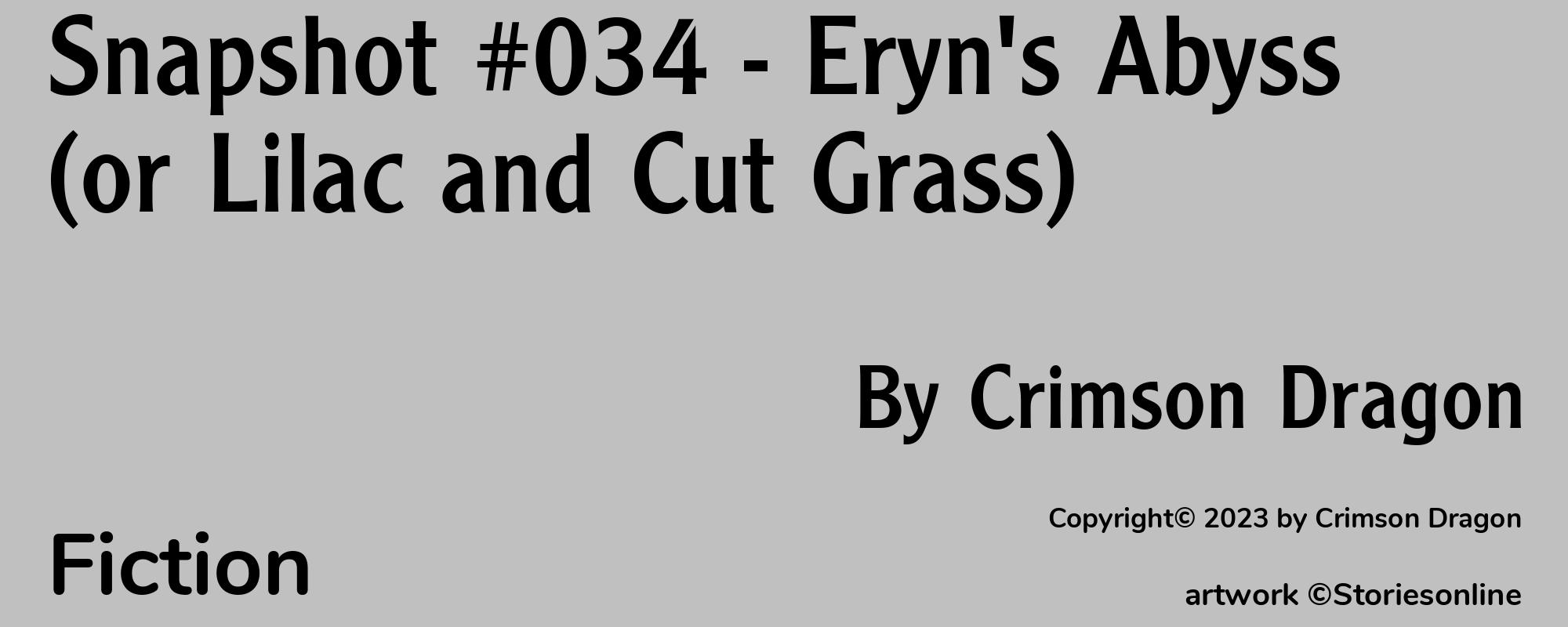 Snapshot #034 - Eryn's Abyss (or Lilac and Cut Grass) - Cover