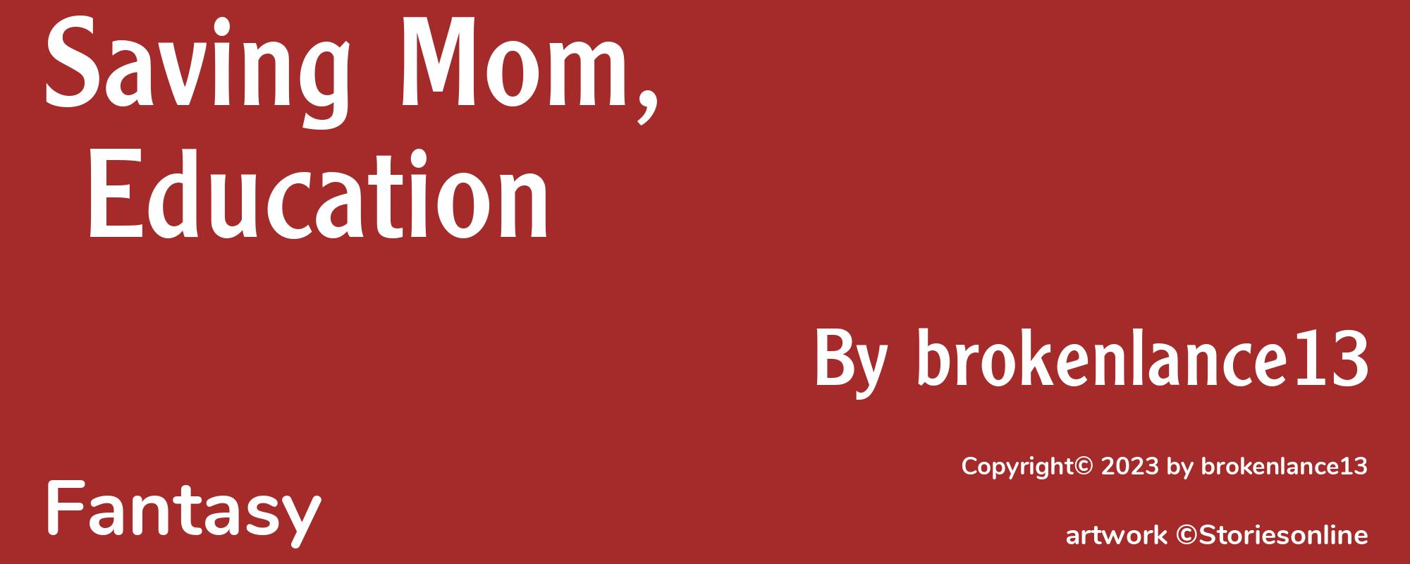 Saving Mom, Education - Cover