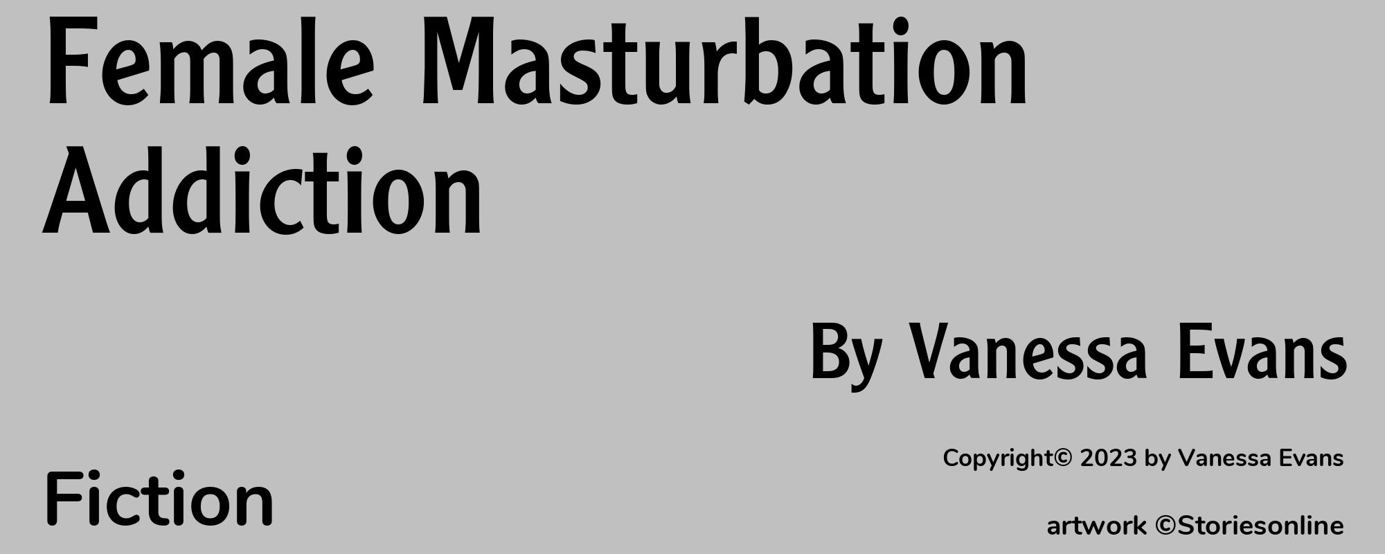 Female Masturbation Addiction - Cover