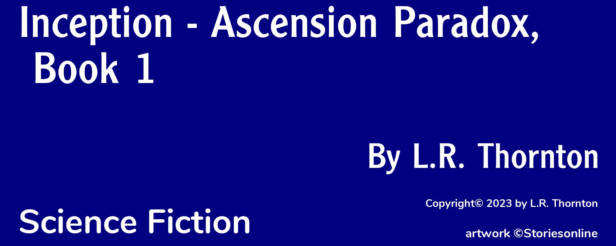 Inception - Ascension Paradox, Book 1 - Cover